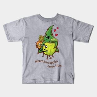 Where Pineapples Come From Kids T-Shirt